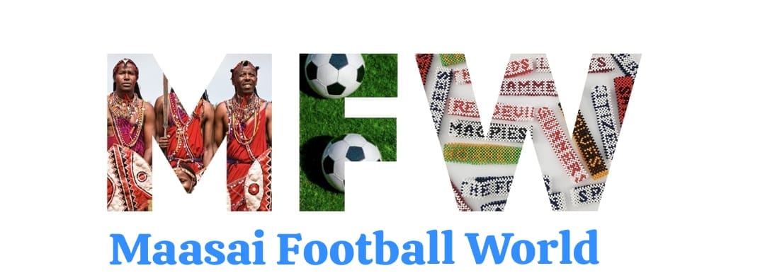 MAASAI FOOTBALL WORLD